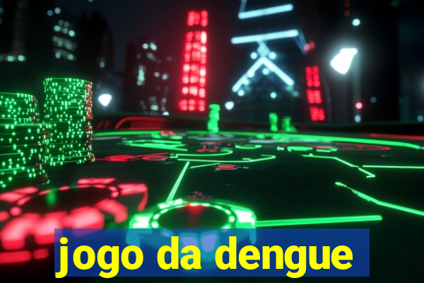 jogo da dengue